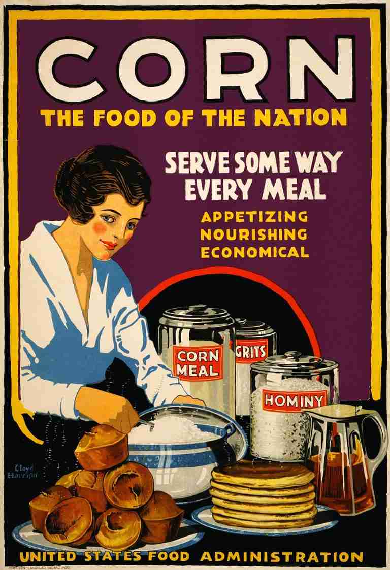 1918 poster Corn, the food of the nation